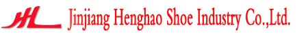 Jinjiang Henghao Shoe Industry Co.,Ltd.