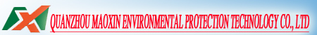 Quanzhou Maoxin Environmental protection Technology Co., LTD