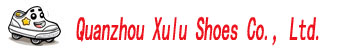 Quanzhou Xulu Shoes Co., Ltd.