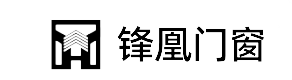 佛山市锋凰门窗有限公司